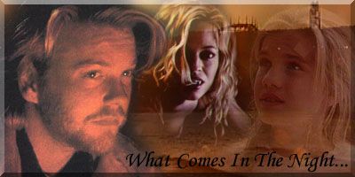 What Comes In The Night...